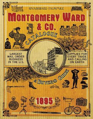 Book cover for Montgomery Ward & Co. Catalogue and Buyers' Guide 1895