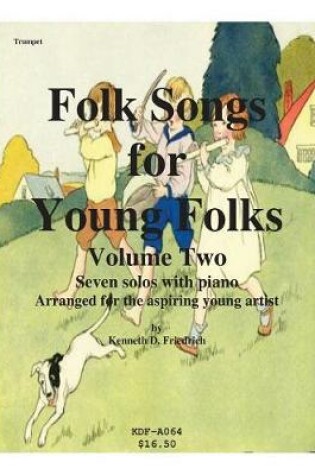 Cover of Folk Songs for Young Folks, Vol. 2 - trumpet and piano