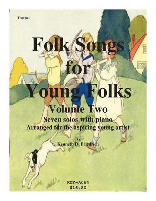 Book cover for Folk Songs for Young Folks, Vol. 2 - trumpet and piano