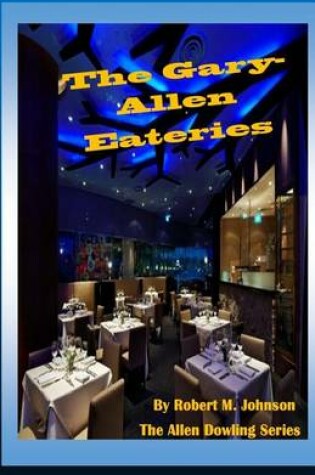 Cover of The Gary-Allen Eateries