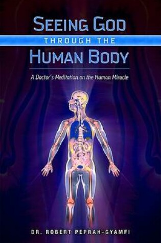 Cover of Seeing God Through the Human Body