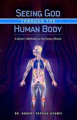 Book cover for Seeing God Through the Human Body