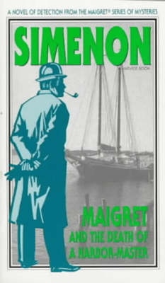 Book cover for Maigret and the Death of a Harbour Master