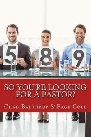 Cover of So You're Looking For a Pastor?