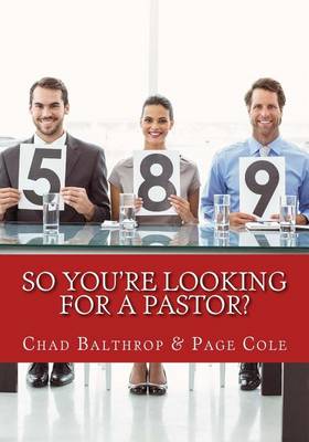 Book cover for So You're Looking For a Pastor?