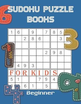 Book cover for Beginner Sudoku Puzzle Books For Kids