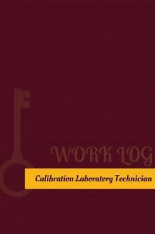 Cover of Calibration Laboratory Technician Work Log