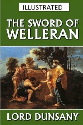 Cover of The Sword of Welleran Illustrated