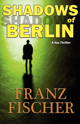 Book cover for Shadows of Berlin