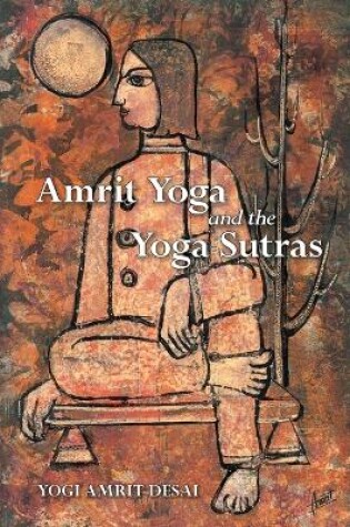 Cover of Amrit Yoga and the Yoga Sutras