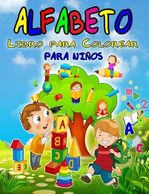 Book cover for Alfabeto Libro para Colorear para Ninos