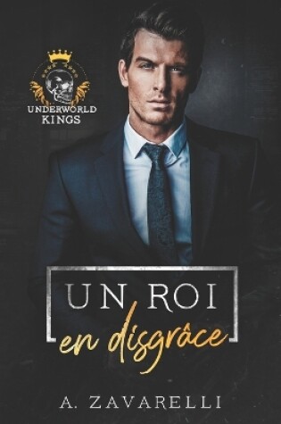 Cover of Un roi en disgrâce