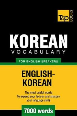 Cover of Korean Vocabulary for English Speakers - English-Korean - 7000 Words