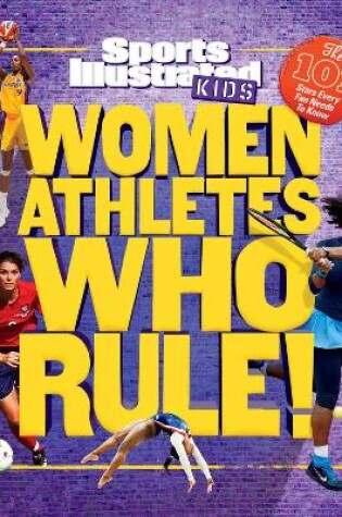 Cover of Women Athletes Who Rule!