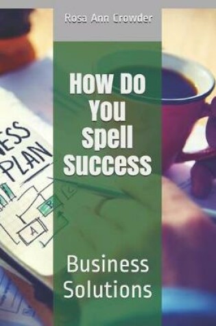 Cover of How Do You Spell Success