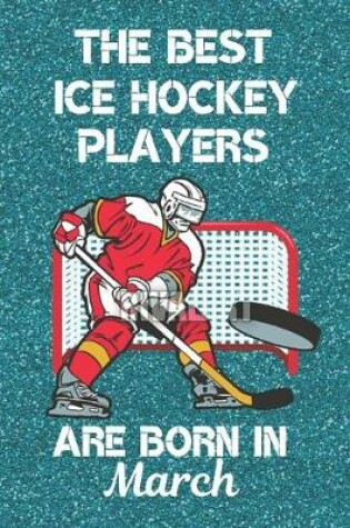 Cover of The Best Ice Hockey Players Are Born In March