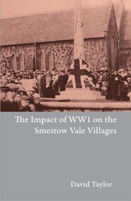 Book cover for The Impact Of World War One on the Smestow Vale Villages