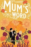 Book cover for Mum's The Word