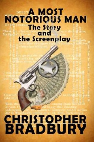 Cover of A Most Notorious man - The Story and the Screenplay