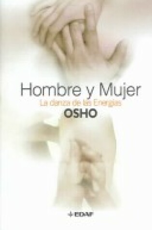 Cover of Hombre y Mujer La Danza de Las Energias