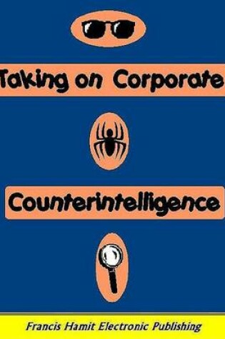 Cover of Taking on Corporate Counterintelligence