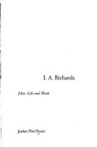 Cover of Richards, I a: His Life & Work CB