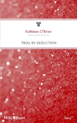 Book cover for Trial By Seduction