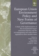 Cover of European Union Environment Policy and New Forms of Governance