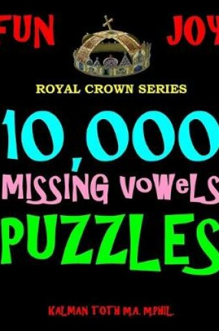 Cover of 10,000 Missing Vowels Puzzles