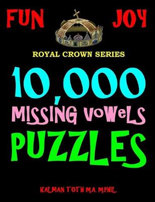 Book cover for 10,000 Missing Vowels Puzzles