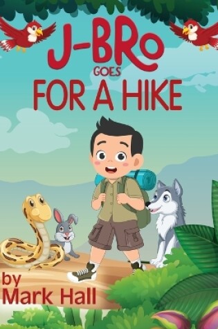 Cover of J-Bro Goes Hiking