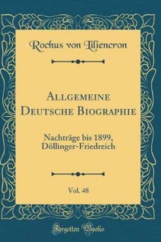 Cover of Allgemeine Deutsche Biographie, Vol. 48