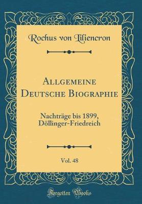 Book cover for Allgemeine Deutsche Biographie, Vol. 48