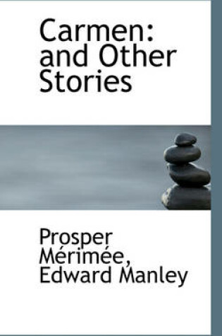 Cover of Carmen and Other Stories