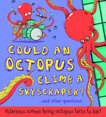 Book cover for Could an Octopus Climb a Skyscraper?