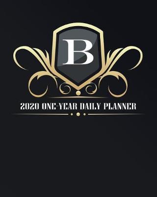 Book cover for B - 2020 One Year Daily Planner