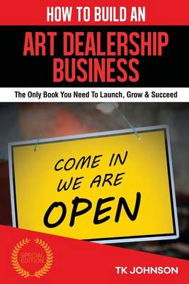 Book cover for How to Build an Art Dealership Business