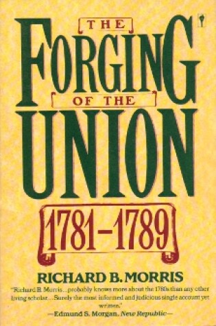 Cover of The Forging of the Union 1781-1789