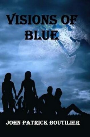 Cover of Visions Of Blue