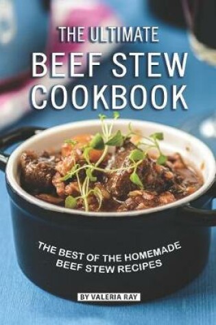 Cover of The Ultimate Beef Stew Cookbook