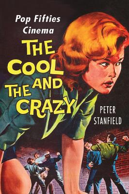 Book cover for The Cool and the Crazy