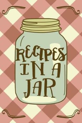 Cover of Recipes in a Jar