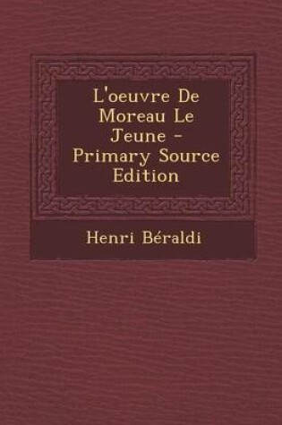 Cover of L'Oeuvre de Moreau Le Jeune