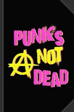 Cover of Punks Not Dead Journal Notebook