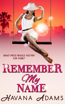 Remember My Name by Havana Adams