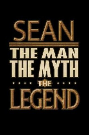 Cover of Sean The Man The Myth The Legend