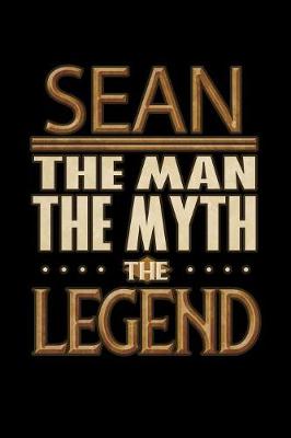 Book cover for Sean The Man The Myth The Legend