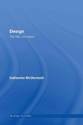 Cover of Design: The Key Concepts