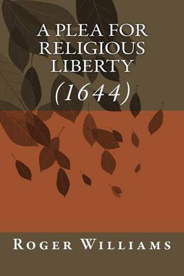Book cover for A Plea for Religious Liberty (1644)