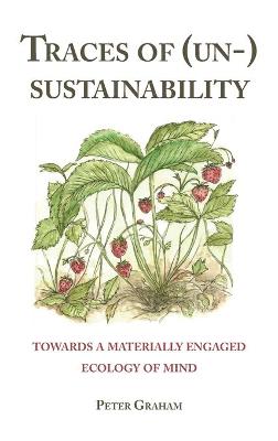 Book cover for Traces of (Un-) Sustainability